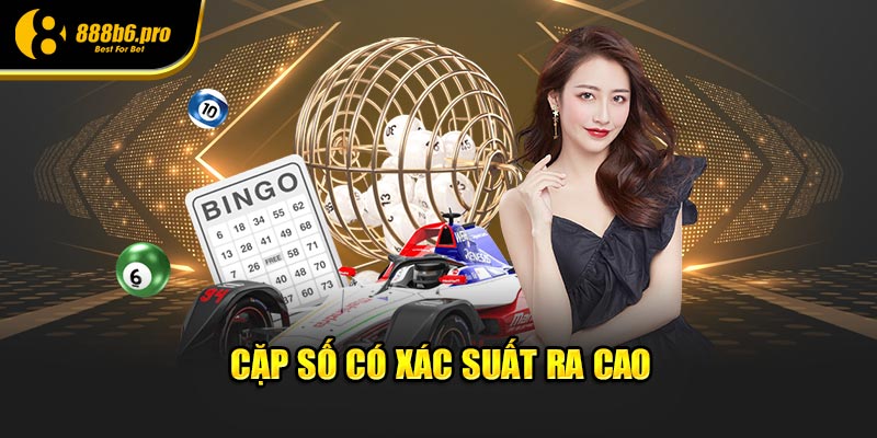 Soi cầu xác định cặp số có xác suất ra cao