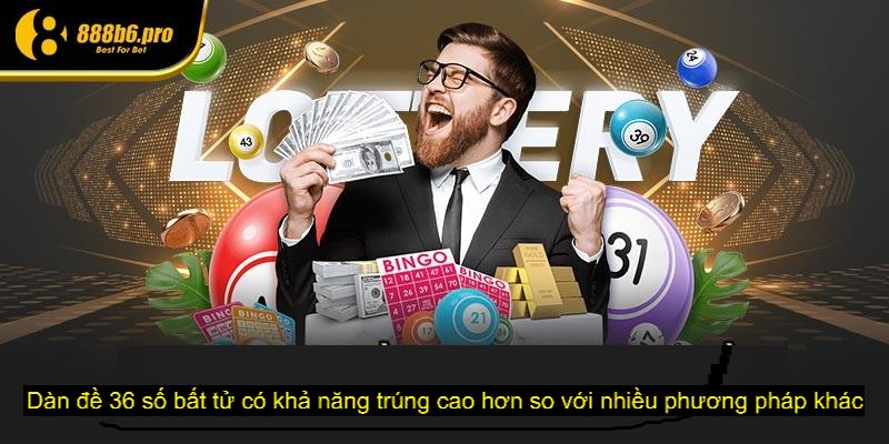 Dàn đề 36 số bất tử có khả năng trúng cao hơn so với nhiều phương pháp khác