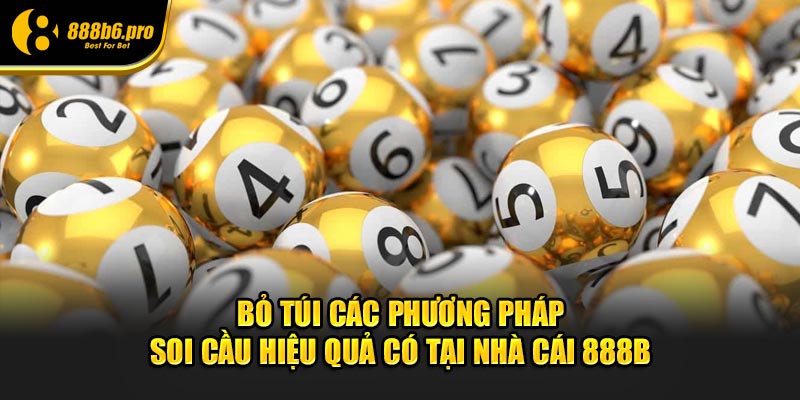 Bỏ túi các phương pháp soi cầu hiệu quả có tại nhà cái 888B